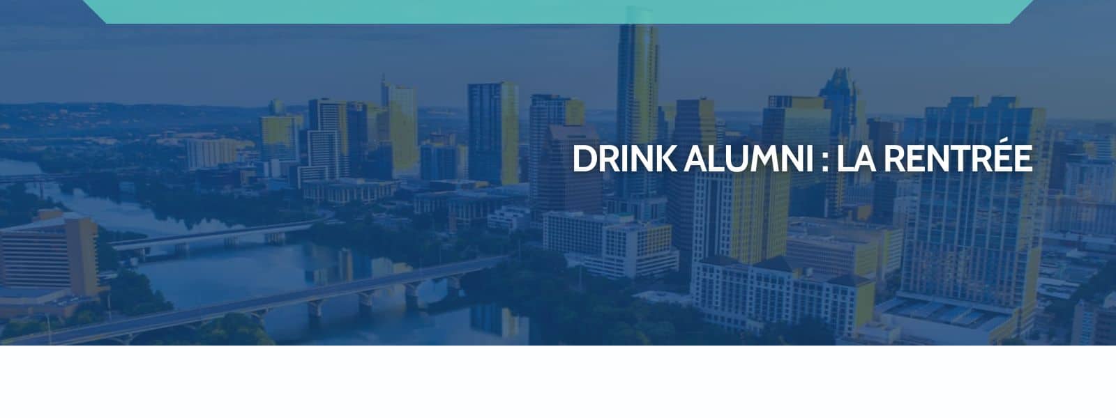 Drink Alumni : La Rentrée